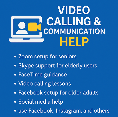 Video Calling & Communication Help for Seniors